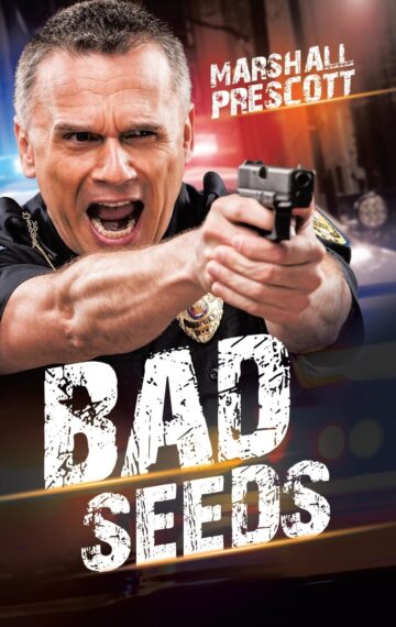 bad seeds by marshall prescott book cover